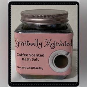 Spiritually Motivated Coffee Bath Salt
